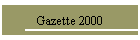 Gazette 2000