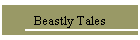 Beastly Tales
