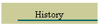 History